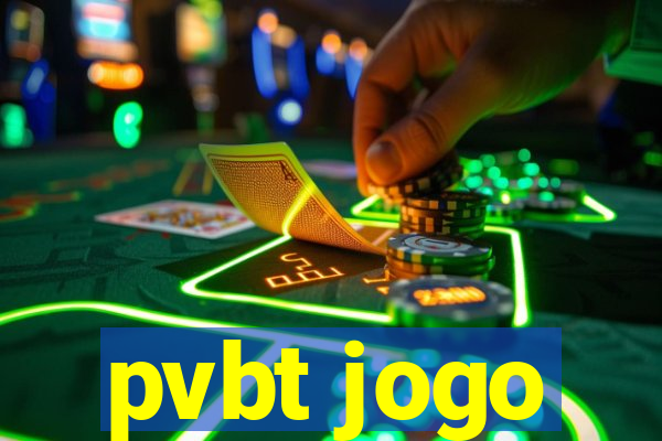 pvbt jogo